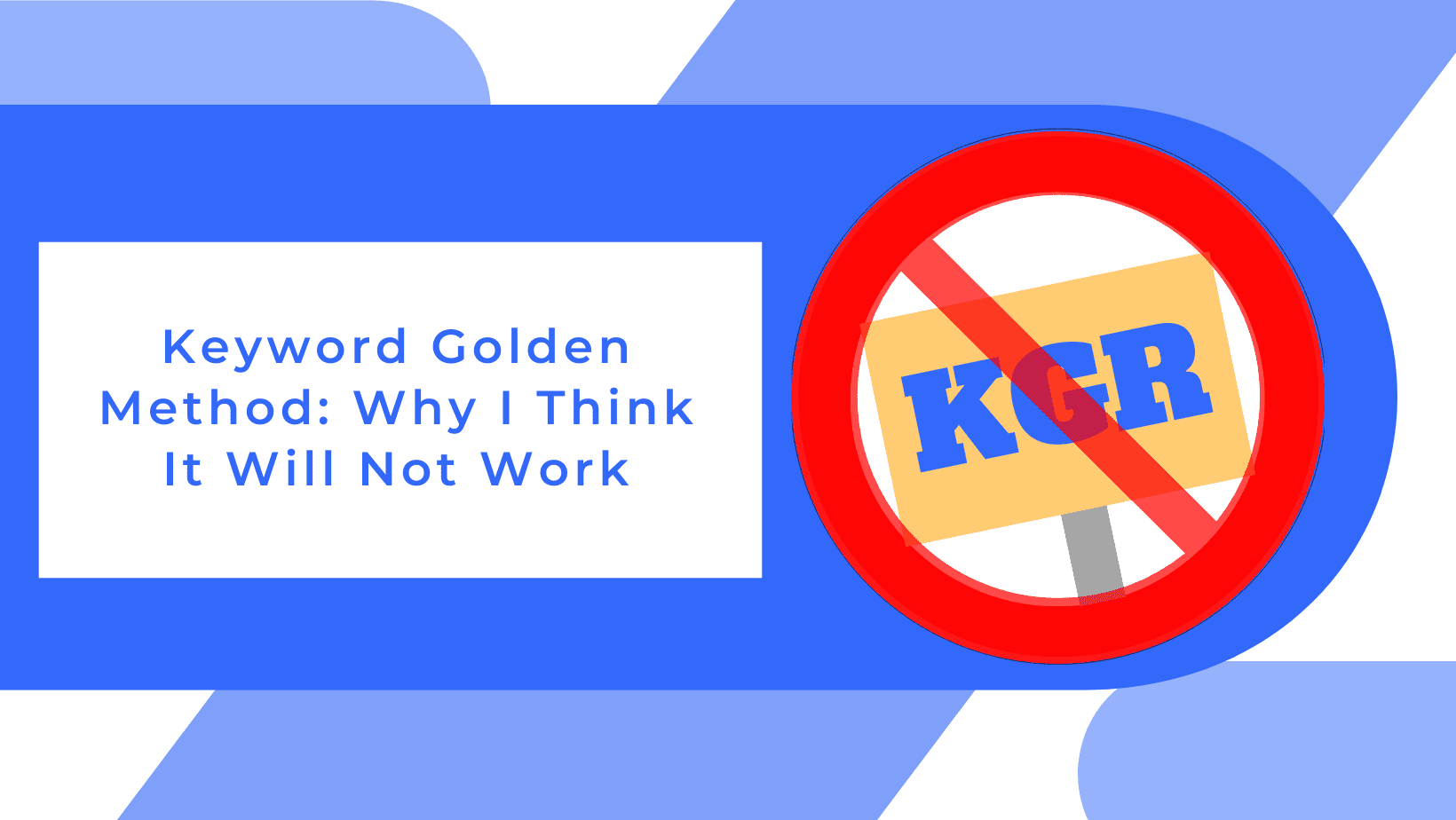 Featured image of the post with kgr in a no sign.