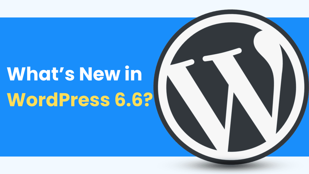 WordPress 6,6 updates featured image.