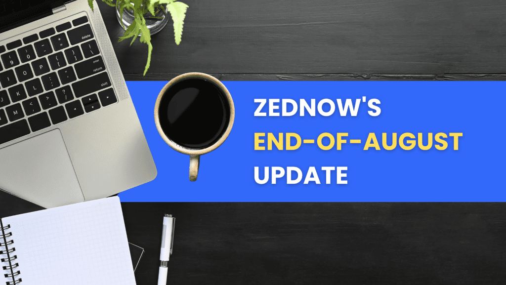 Featured image for ZedNow's end-of-August update.