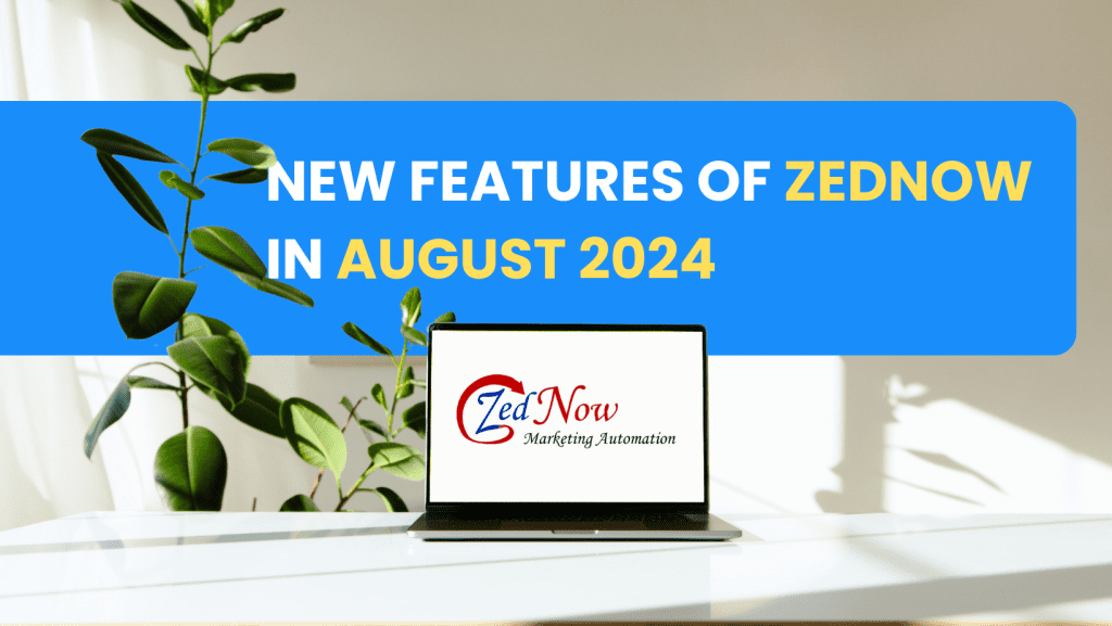 Featured image of ZedNow's new features in August 2024
