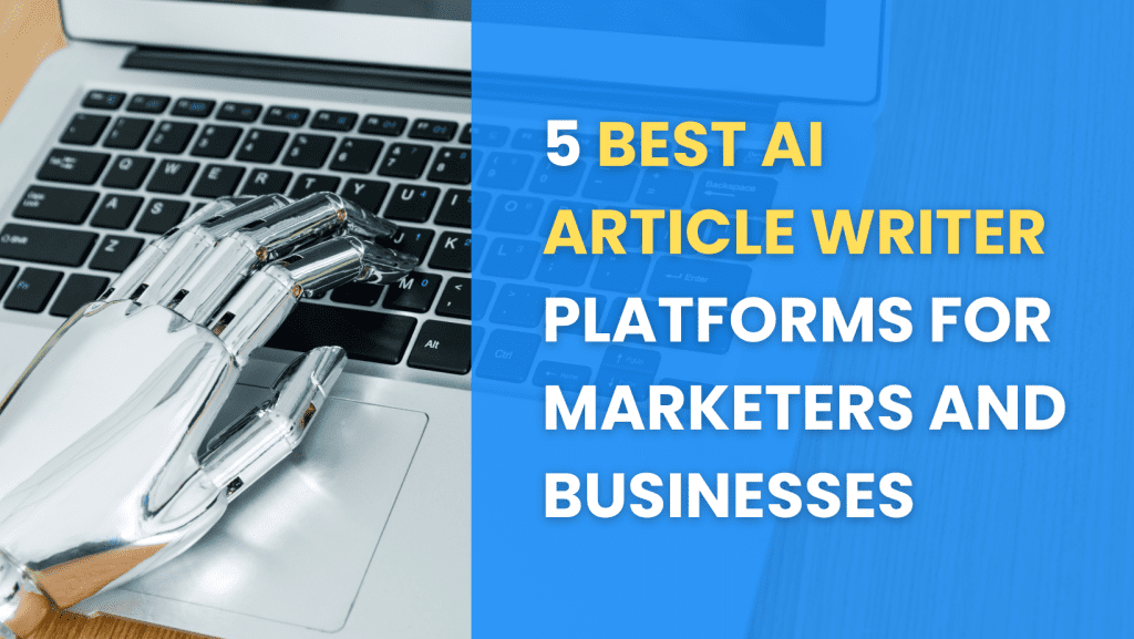 Featured image for the top 5 best AI article writer tools.