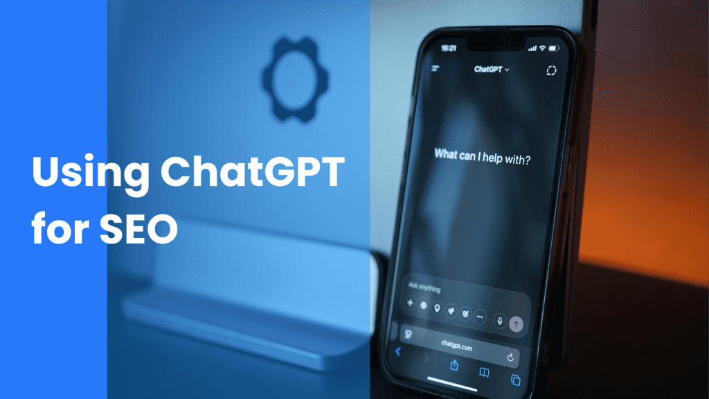 Using ChatGPT for SEO