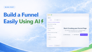 Build Funnel Fast with GoHighLevel AI Funnel Builder